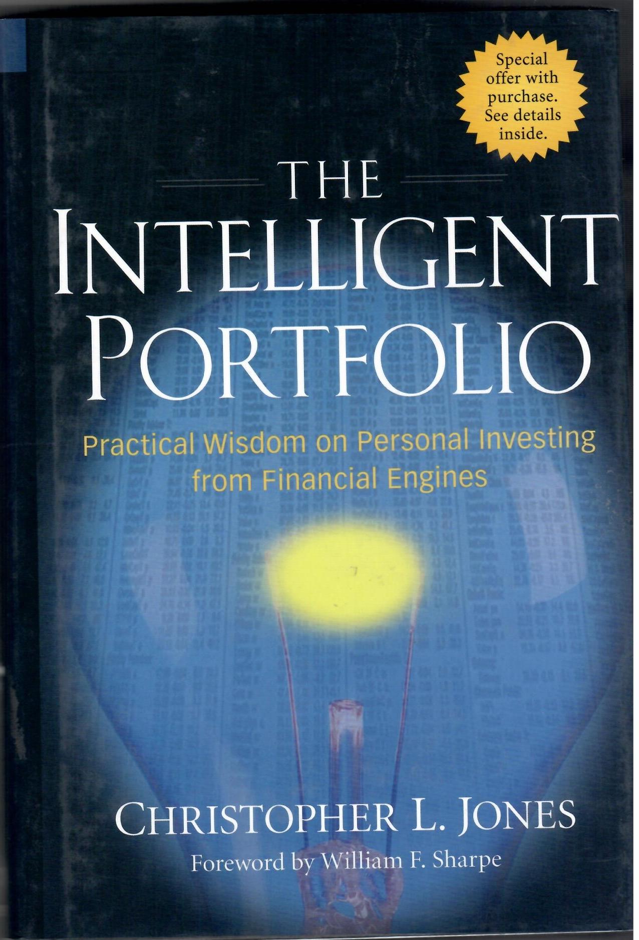 The Intelligent Portfolio: Practical Wisdom on Personal Investing from Financial